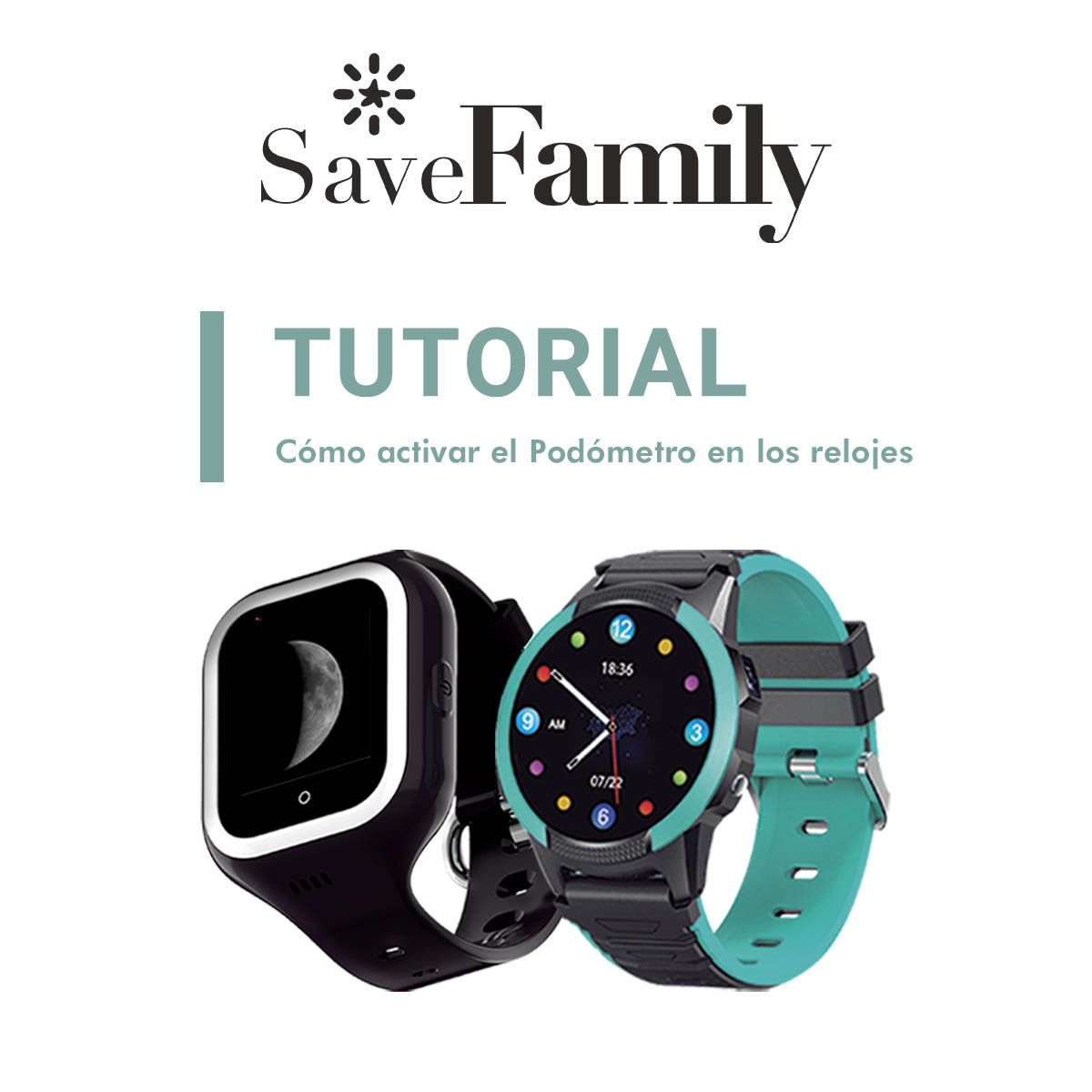 Cómo activar el Podómetro en los relojes de SaveFamily
