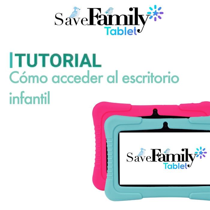 Acceso al escritorio infantil. Navegador Seguro