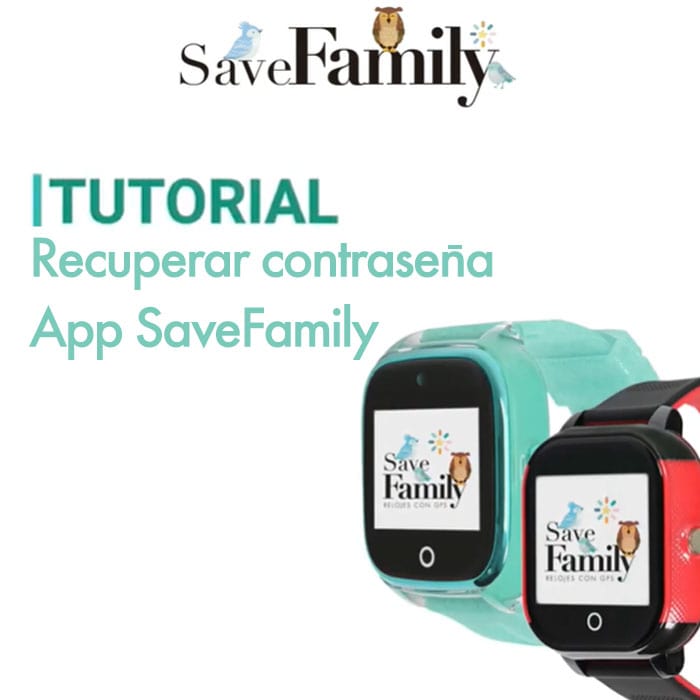 Tutorial cómo recuperar la contraseña en la app de SaveFamily