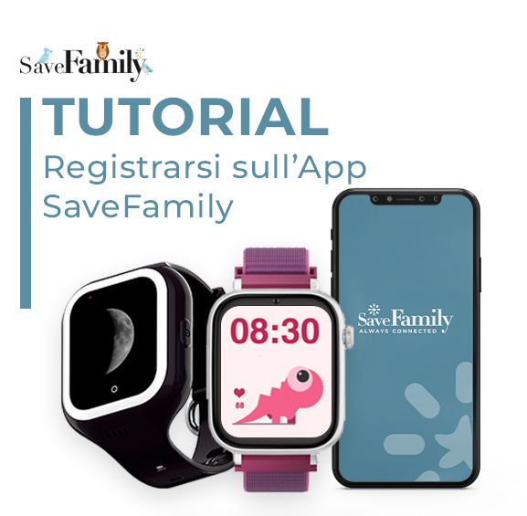Registrarsi sull'App SaveFamily
