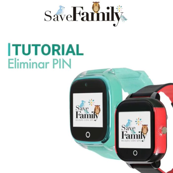 Tutorial cómo quitar PIN SaveFamily